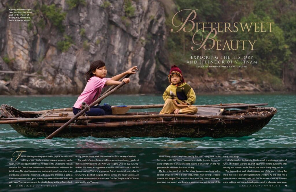 Vietnam as seen through the camera lens of Craig Lovell in this article in Carmel Magazine.  Seen here are Vietnamese children in Halong Bay.